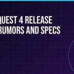 Meta Quest 4 release date, rumors and specs