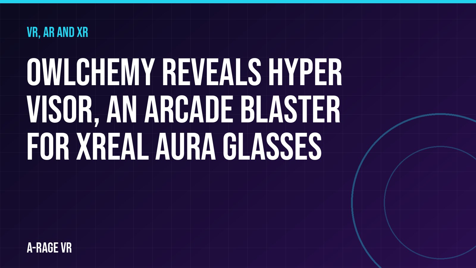 Owlchemy reveals Hyper Visor, an arcade blaster for XREAL Aura glasses